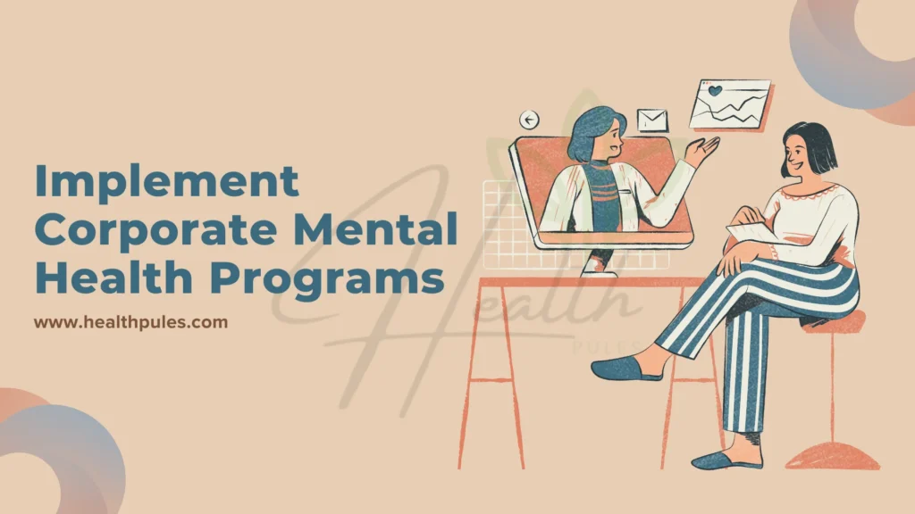 Corporate Mental Health Programs